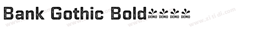 Bank Gothic Bold字体转换